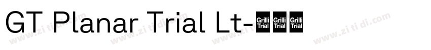 GT Planar Trial Lt字体转换 GT Planar Trial Lt字体转换